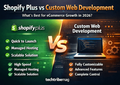 Shopify Plus vs Custom Web Development: What’s Best for eCommerce Growth in 2026?
